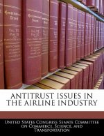 ANTITRUST ISSUES IN THE AIRLINE INDUSTRY