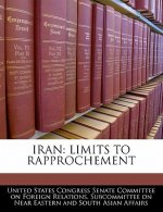 IRAN: LIMITS TO RAPPROCHEMENT