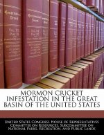 MORMON CRICKET INFESTATION IN THE GREAT BASIN OF THE UNITED STATES