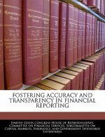 FOSTERING ACCURACY AND TRANSPARENCY IN FINANCIAL REPORTING