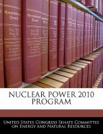 NUCLEAR POWER 2010 PROGRAM