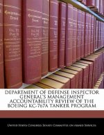 DEPARTMENT OF DEFENSE INSPECTOR GENERAL'S MANAGEMENT ACCOUNTABILITY REVIEW OF THE BOEING KC-767A TANKER PROGRAM