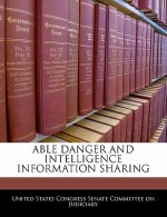 ABLE DANGER AND INTELLIGENCE INFORMATION SHARING