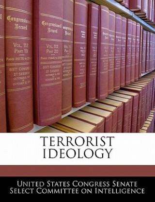 TERRORIST IDEOLOGY