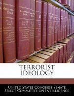 TERRORIST IDEOLOGY