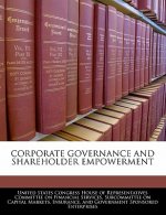 CORPORATE GOVERNANCE AND SHAREHOLDER EMPOWERMENT