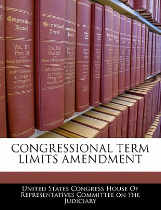 CONGRESSIONAL TERM LIMITS AMENDMENT
