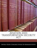 AVIATION AND TRANSPORTATION SECURITY ACT