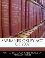 SARBANES-OXLEY ACT OF 2002