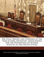The Final Report and Findings of the 