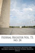 Federal Register Vol. 73, no. 24