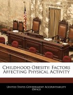 Childhood Obesity: Factors Affecting Physical Activity