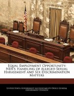 Equal Employment Opportunity: NIH's Handling of Alleged Sexual Harassment and Sex Discrimination Matters
