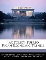 Tax Policy: Puerto Rican Economic Trends