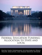 Federal Education Funding: Allocation to State and Local