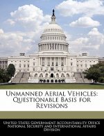 Unmanned Aerial Vehicles: Questionable Basis for Revisions