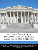Military Education: Information on Service Academies and Schools