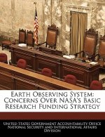 Earth Observing System: Concerns Over NASA's Basic Research Funding Strategy