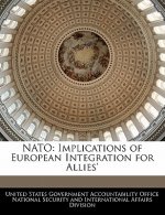 NATO: Implications of European Integration for Allies'