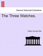 Three Watches. Vol. I
