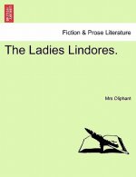 Ladies Lindores.