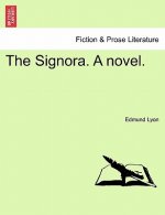 Signora. a Novel.