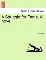 Struggle for Fame. a Novel.