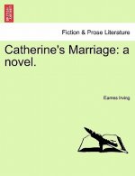 Catherine's Marriage