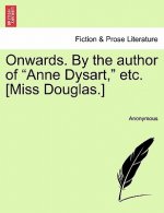 Onwards. by the Author of 