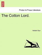 Cotton Lord, Vol. I