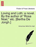 Loving and Loth