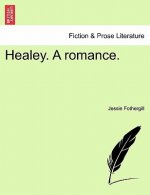 Healey. a Romance.