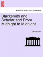 Blacksmith and Scholar and from Midnight to Midnight.