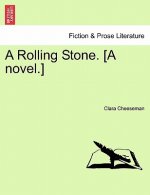 Rolling Stone. [A Novel.]