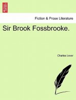 Sir Brook Fossbrooke. Vol. II