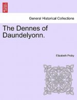 Dennes of Daundelyonn.
