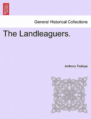Landleaguers. Vol. I.