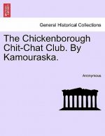 Chickenborough Chit-Chat Club. by Kamouraska.