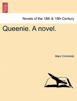 Queenie. a Novel.