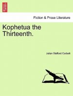 Kophetua the Thirteenth.