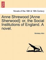 Anne Shrewood [Anne Sherwood]