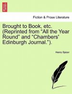 Brought to Book, Etc. (Reprinted from 