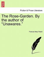 Rose-Garden. by the Author of 