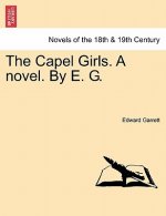 Capel Girls. a Novel. by E. G.