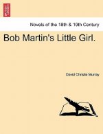 Bob Martin's Little Girl.