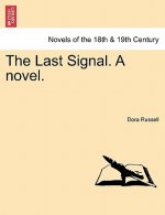 Last Signal. a Novel. Vol. II.