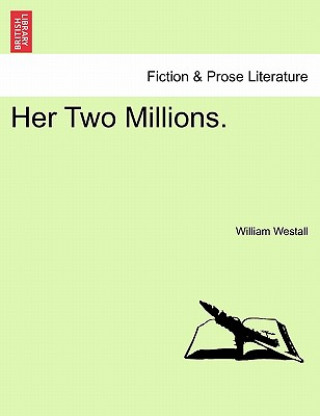 Her Two Millions.