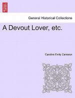 Devout Lover, Etc.