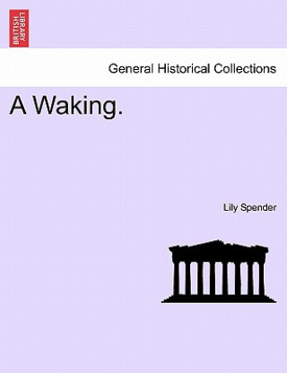 Waking.