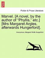 Marvel. [A Novel, by the Author of 